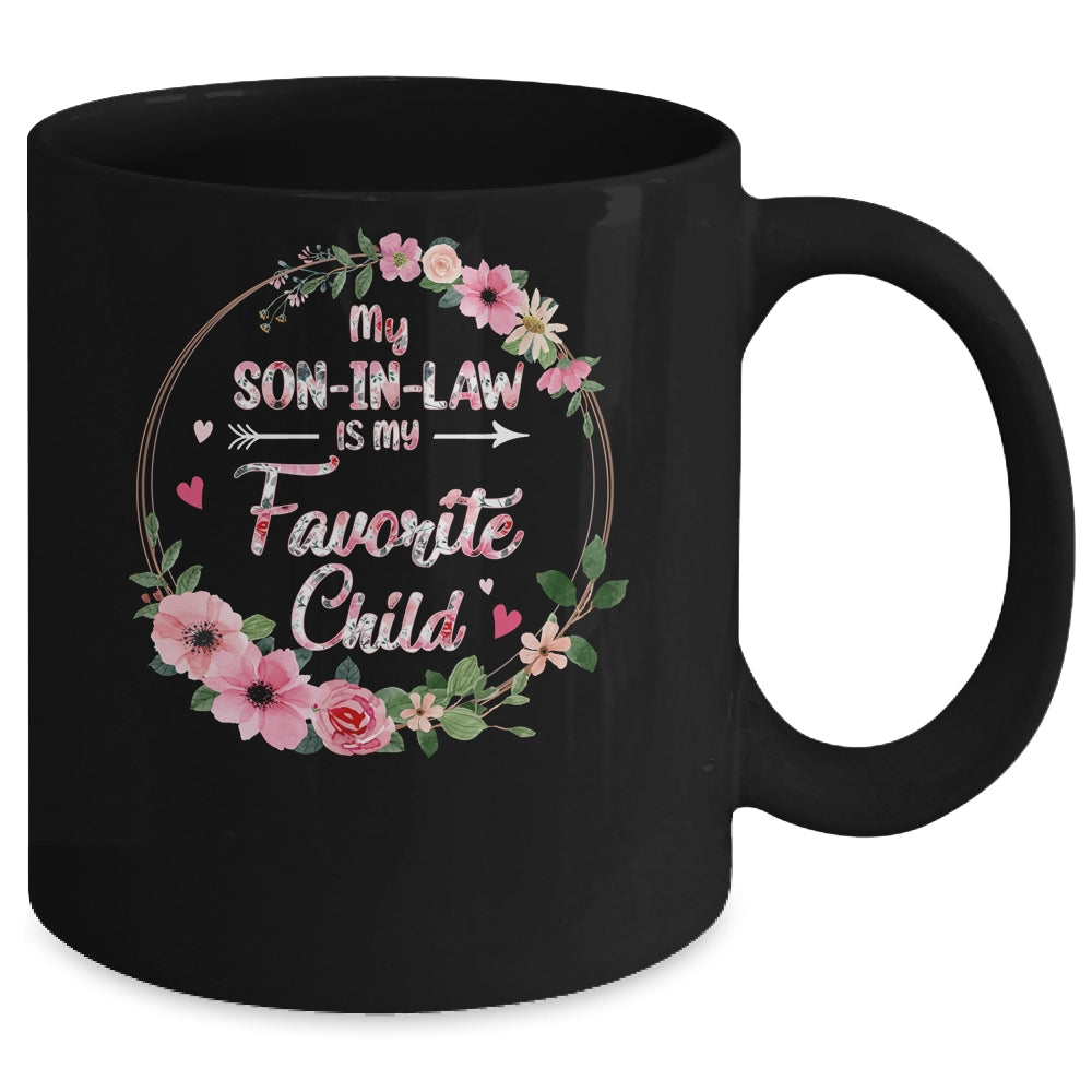 My Son In Law Is My Favorite Child Mother In Law Mothers Day Mug | siriusteestore