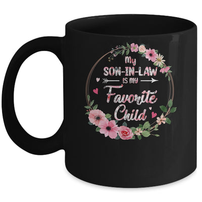 My Son In Law Is My Favorite Child Mother In Law Mothers Day Mug | siriusteestore