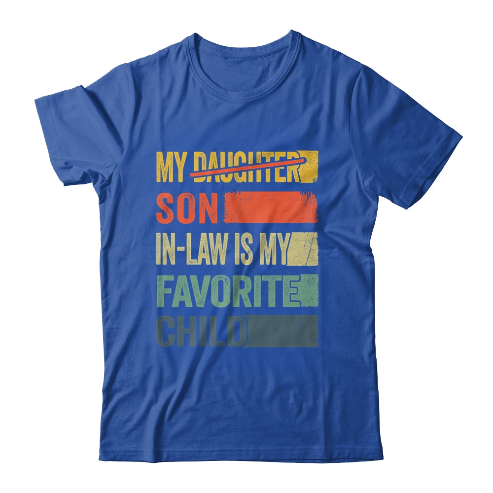 My Son In Law Is My Favorite Child Retro Mother Day Funny Shirt & Hoodie | siriusteestore