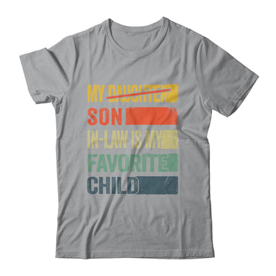 My Son In Law Is My Favorite Child Retro Mother Day Funny Shirt & Hoodie | siriusteestore