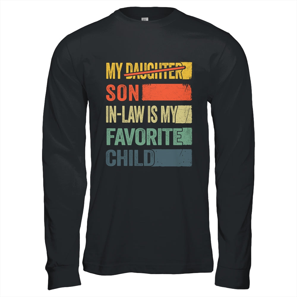 My Son In Law Is My Favorite Child Retro Mother Day Funny Shirt & Hoodie | siriusteestore