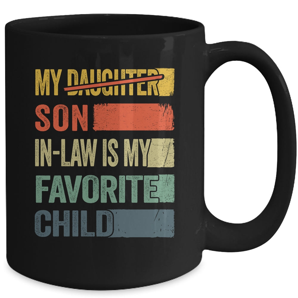 My Son In Law Is My Favorite Child Retro Mother Day Funny Mug | siriusteestore