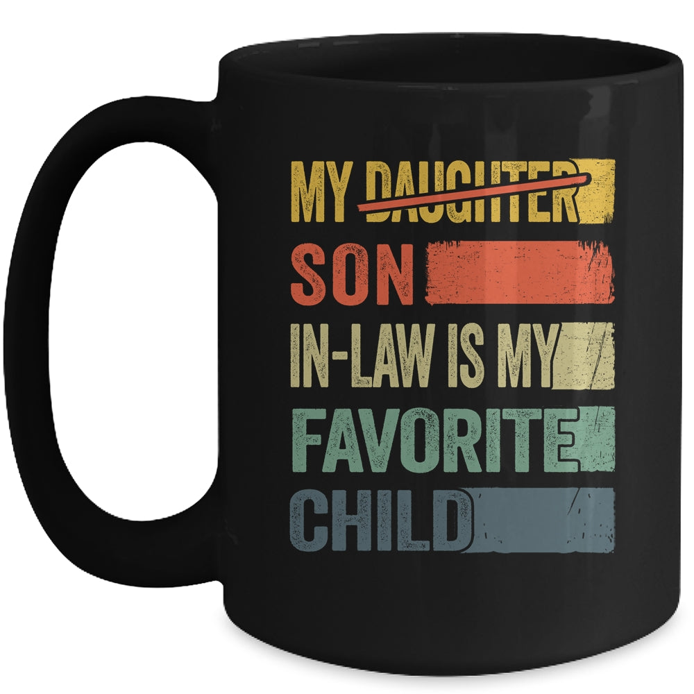 My Son In Law Is My Favorite Child Retro Mother Day Funny Mug | siriusteestore