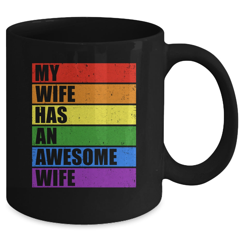 My Wife Has An Awesome Wife Funny Lesbian Wedding LGBT Mug | siriusteestore