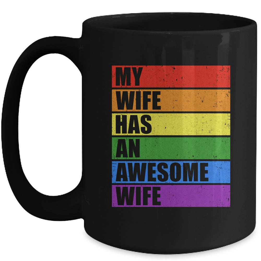 My Wife Has An Awesome Wife Funny Lesbian Wedding LGBT Mug | siriusteestore