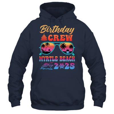 Myrtle Beach Birthday Crew Vacation Cruise 2025 Summer Trip Group Shirt & Tank Top | siriusteestore