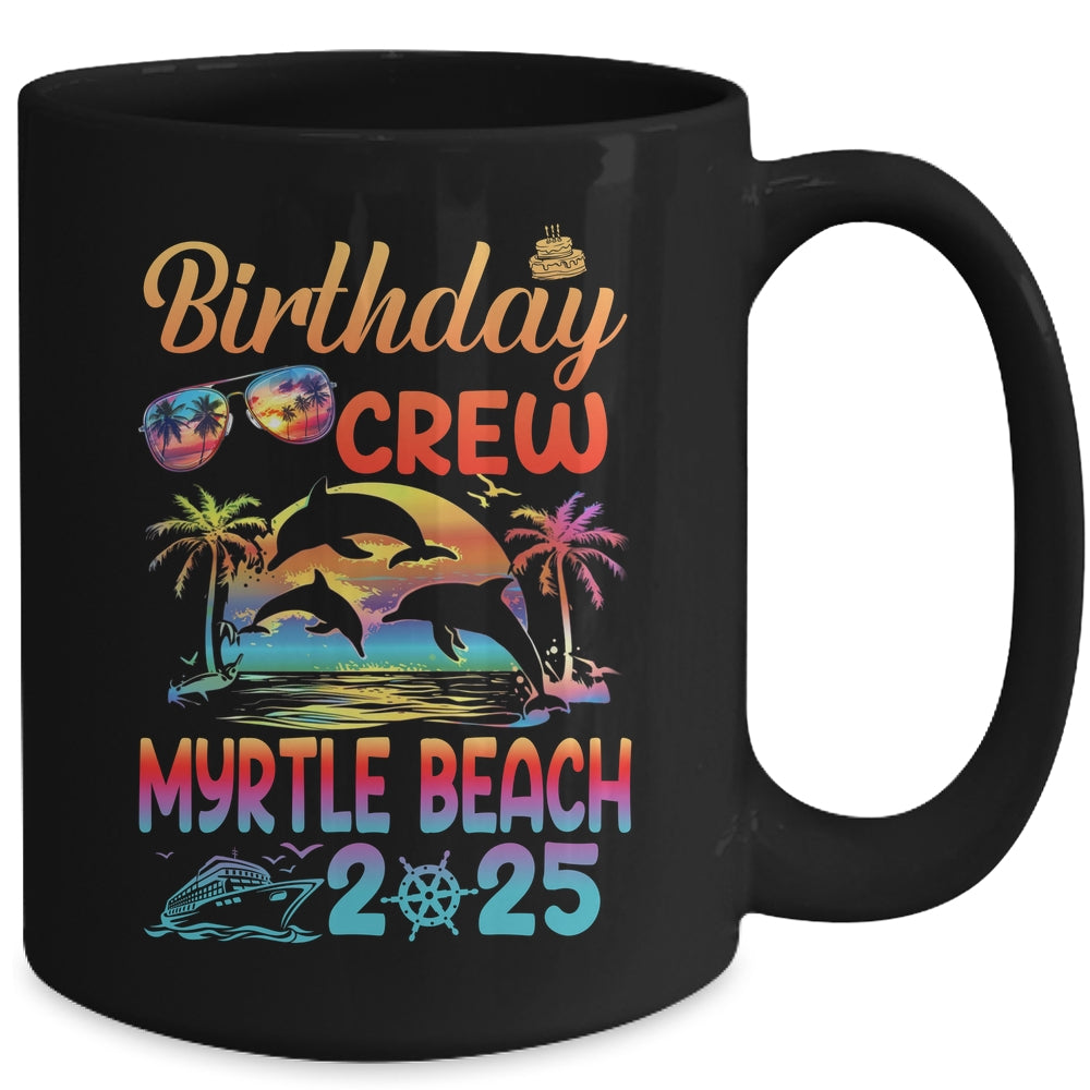 Myrtle Beach Birthday Trip Vacation 2025 Matching Group Mug | siriusteestore