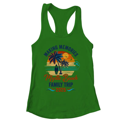Myrtle Beach Family Vacation 2025 Making Memories Together Trip Shirt & Tank Top | siriusteestore