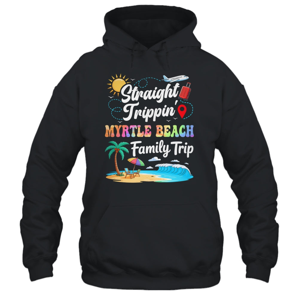 Myrtle Beach Family Vacation 2025 Straight Trippin Trip Shirt & Tank Top | siriusteestore