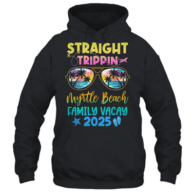 Myrtle Beach Family Vacay Vacation 2025 Straight Trippin Shirt & Tank Top | siriusteestore