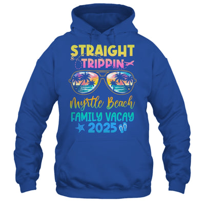 Myrtle Beach Family Vacay Vacation 2025 Straight Trippin Shirt & Tank Top | siriusteestore
