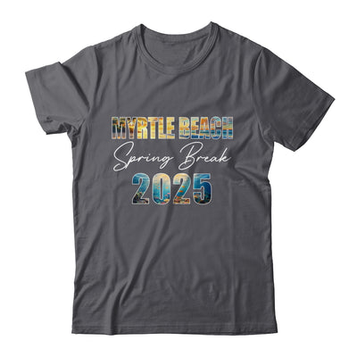 Myrtle Beach Spring Break 2025 Summer Vacation Beach Shirt & Tank Top | siriusteestore