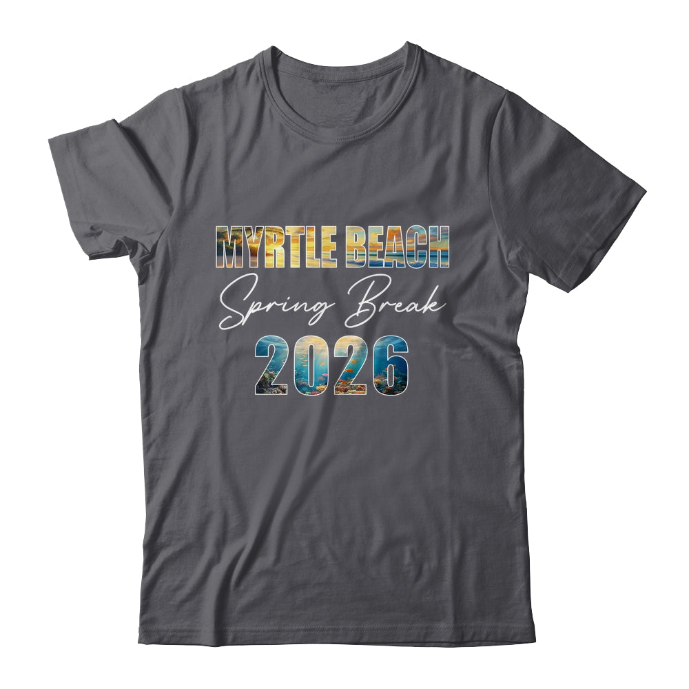 Myrtle Beach Spring Break 2026 Summer Vacation Beach Shirt & Tank Top | siriusteestore
