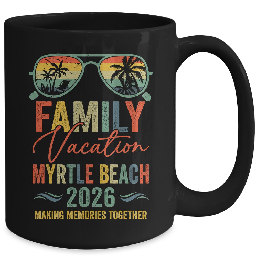 Myrtle Beach Vacation 2026 Matching Family Group Summer Mug | siriusteestore