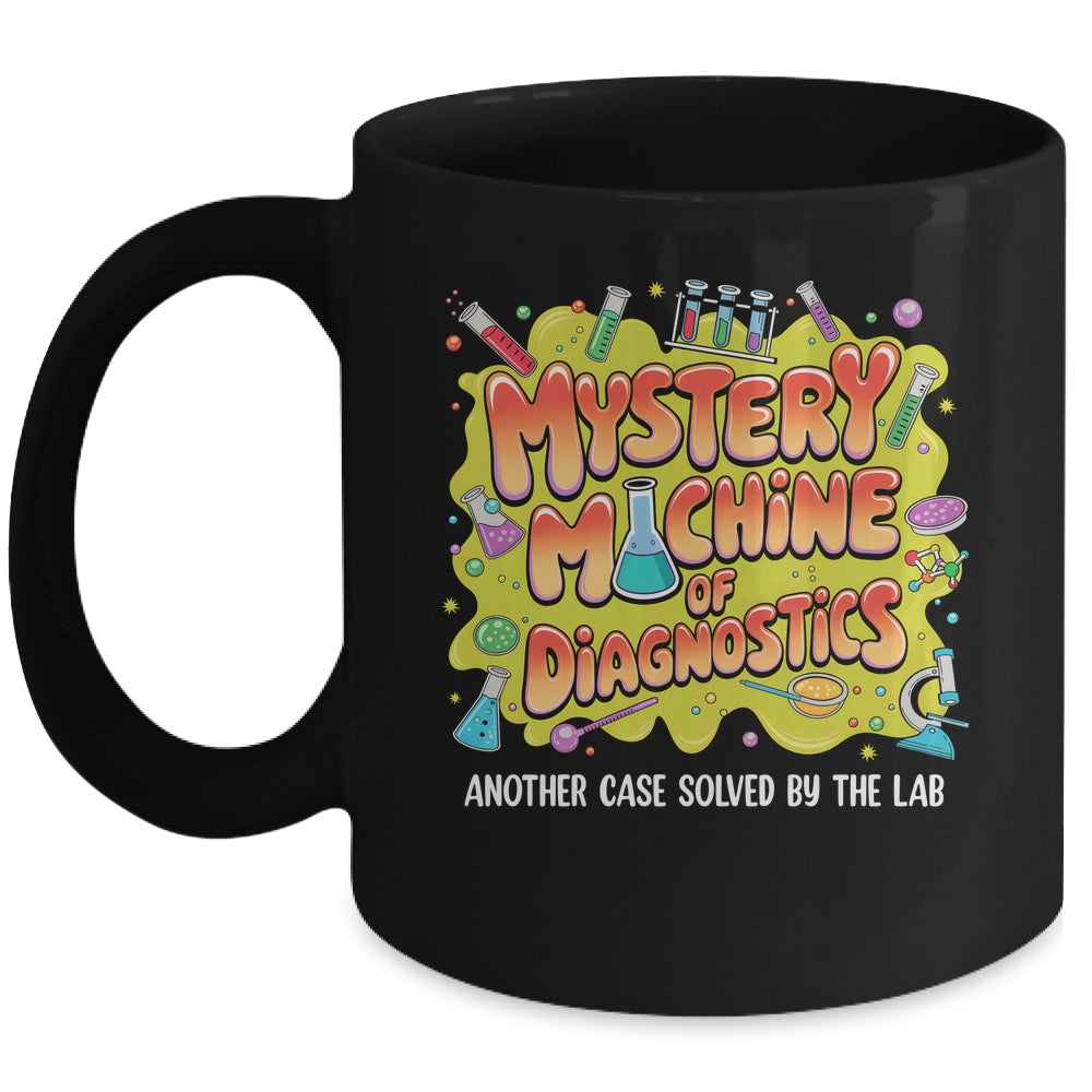 Mystery Machine Of Diagnostics Lab Week 2025 Med Lab Science Mug | siriusteestore