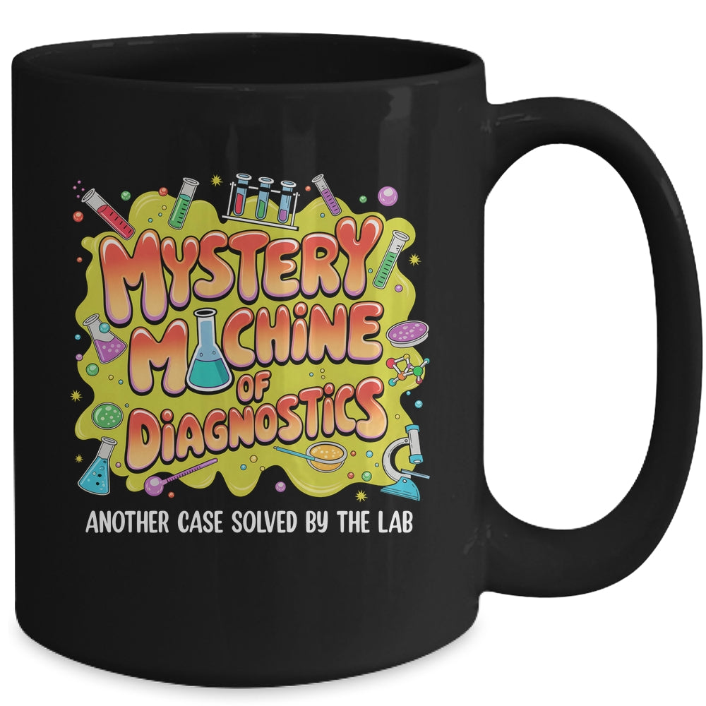 Mystery Machine Of Diagnostics Lab Week 2025 Med Lab Science Mug | siriusteestore