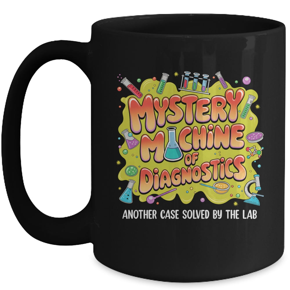 Mystery Machine Of Diagnostics Lab Week 2025 Med Lab Science Mug | siriusteestore