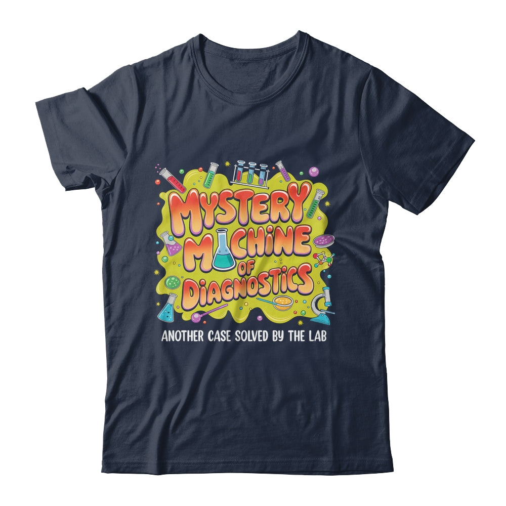 Mystery Machine Of Diagnostics Lab Week 2025 Med Lab Science Shirt & Hoodie | siriusteestore