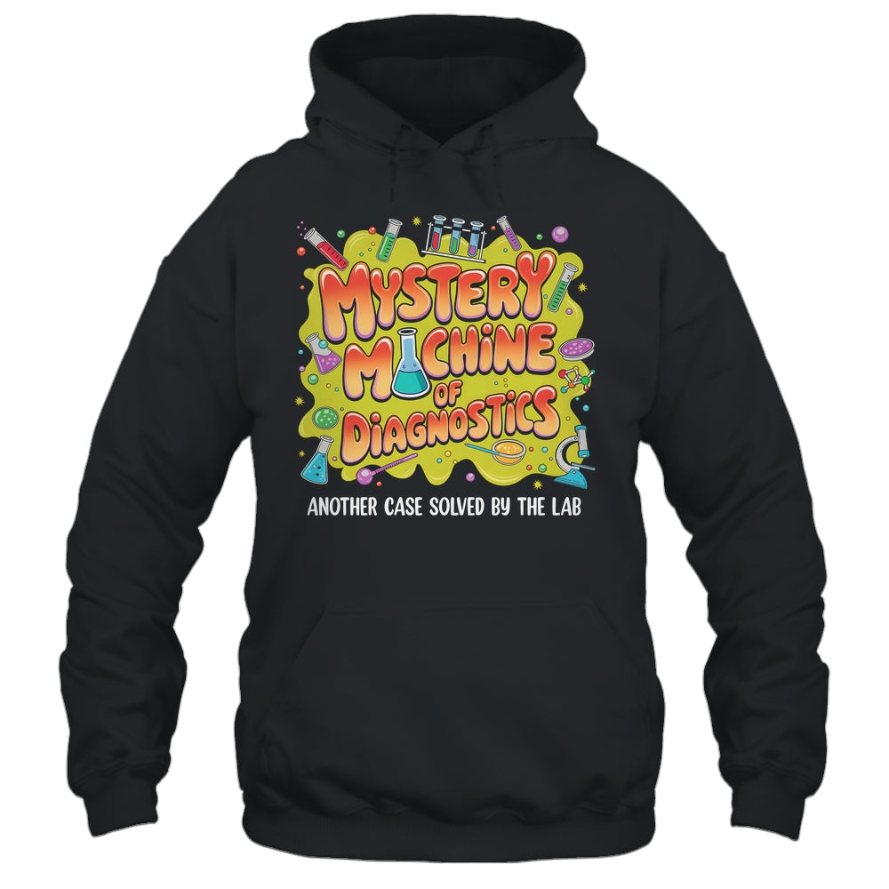 Mystery Machine Of Diagnostics Lab Week 2025 Med Lab Science Shirt & Hoodie | siriusteestore
