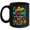 Nacho Average Art Teacher Mexican Cinco De Mayo Fiesta Mug | siriusteestore