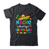 Nacho Average Counselor Mexican Cinco De Mayo Fiesta Shirt & Hoodie | siriusteestore