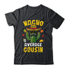Nacho Average Cousin Funny Best Cousin Hilarious Joke Humor Shirt & Hoodie | siriusteestore