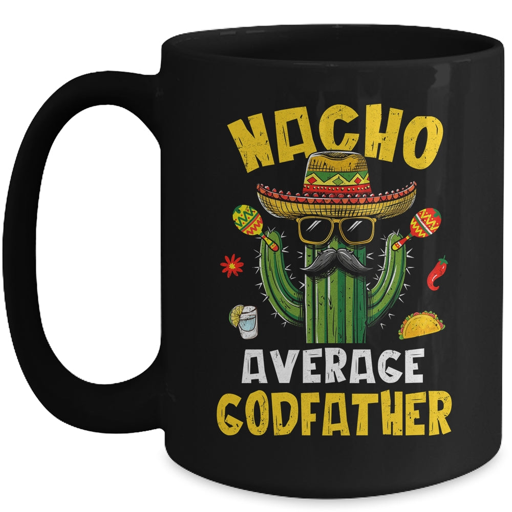 Nacho Average Godfather Funny Uncle Hilarious Joke Humor Mug | siriusteestore