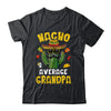 Nacho Average Grandpa Funny Grandpa Hilarious Joke Humor Shirt & Hoodie | siriusteestore