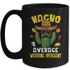 Nacho Average Wedding Officiant Funny Hilarious Joke Humor Mug | siriusteestore