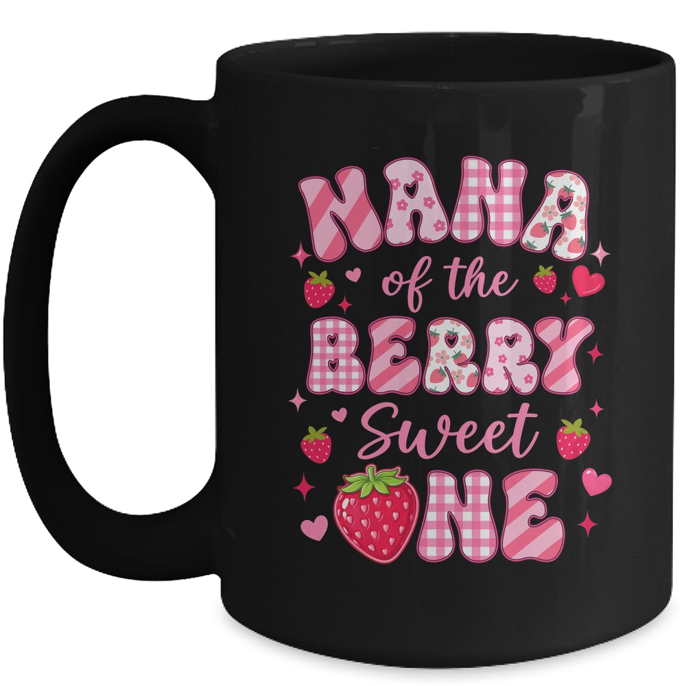 Nana Of The Berry Sweet One Strawberry First Birthday Mug | siriusteestore