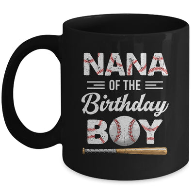 Nana Of The Birthday Boy Baseball Matching Family Party Mug | siriusteestore