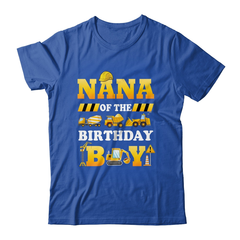 Nana Of The Birthday Boy Construction Matching Family Shirt & Hoodie | siriusteestore
