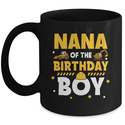 Nana Of The Birthday Boy Construction Worker Family Party Mug | siriusteestore