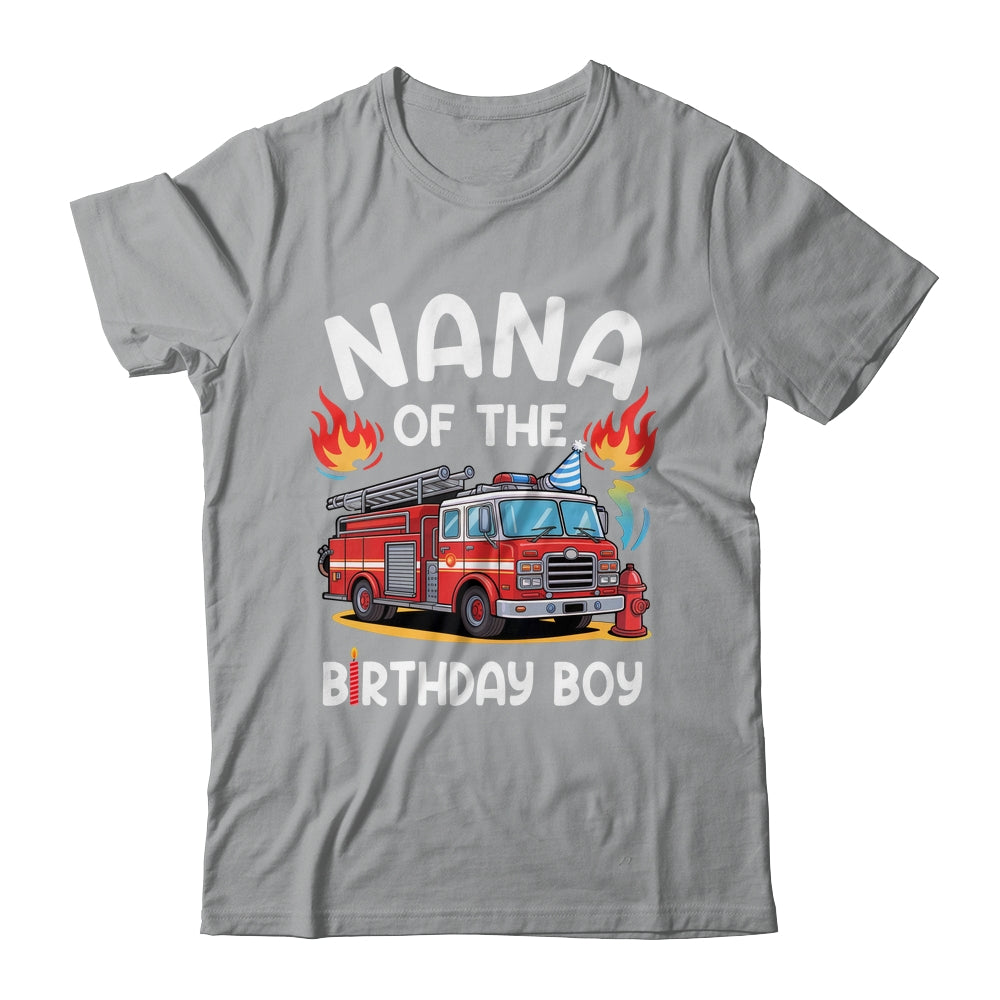 Nana Of The Birthday Boy Fire Truck Firefighter 1st Party Shirt & Hoodie | siriusteestore