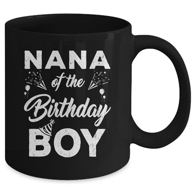 Nana Of The Birthday Boy Matching Family Party 1st Birthday Mug | siriusteestore