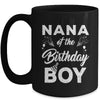 Nana Of The Birthday Boy Matching Family Party 1st Birthday Mug | siriusteestore