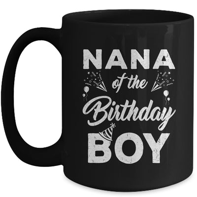 Nana Of The Birthday Boy Matching Family Party 1st Birthday Mug | siriusteestore