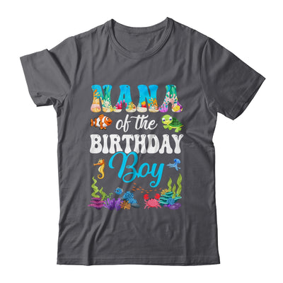 Nana Of The Birthday Boy Sea Fish Ocean Aquarium Party Shirt & Hoodie | siriusteestore
