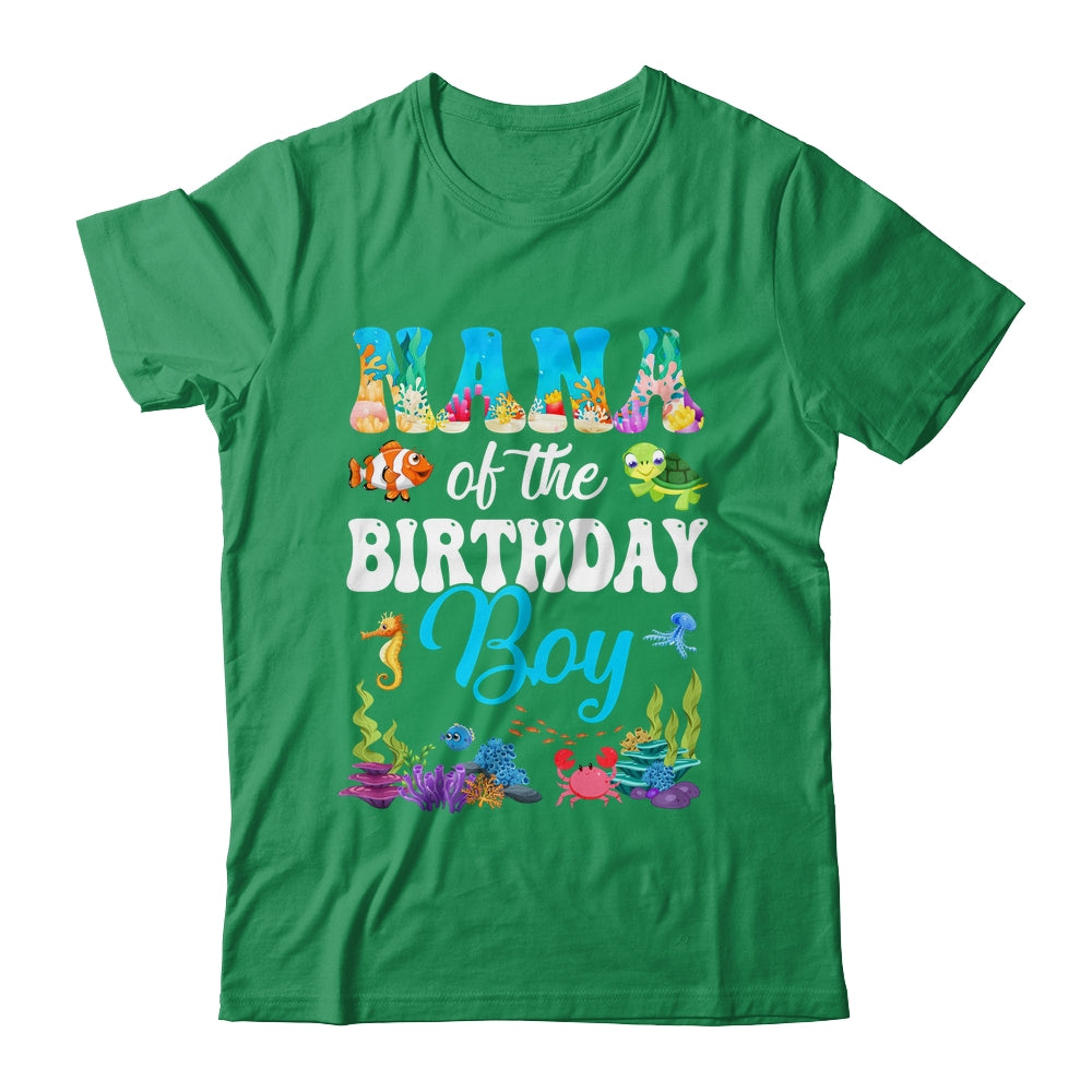 Nana Of The Birthday Boy Sea Fish Ocean Aquarium Party Shirt & Hoodie | siriusteestore