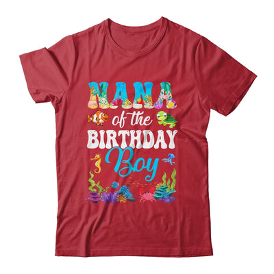 Nana Of The Birthday Boy Sea Fish Ocean Aquarium Party Shirt & Hoodie | siriusteestore