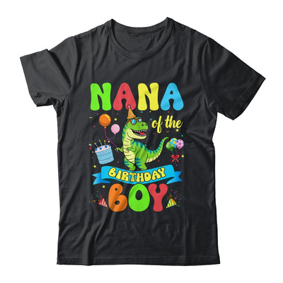 Nana Of The Birthday Boy TRex Dinosaur Birthday Family Shirt & Hoodie | siriusteestore