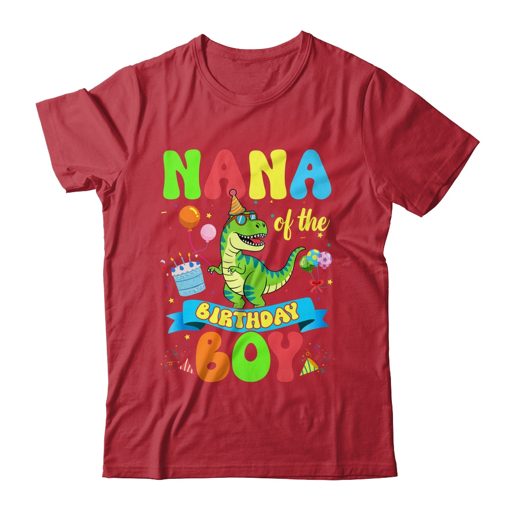 Nana Of The Birthday Boy TRex Dinosaur Birthday Family Shirt & Hoodie | siriusteestore