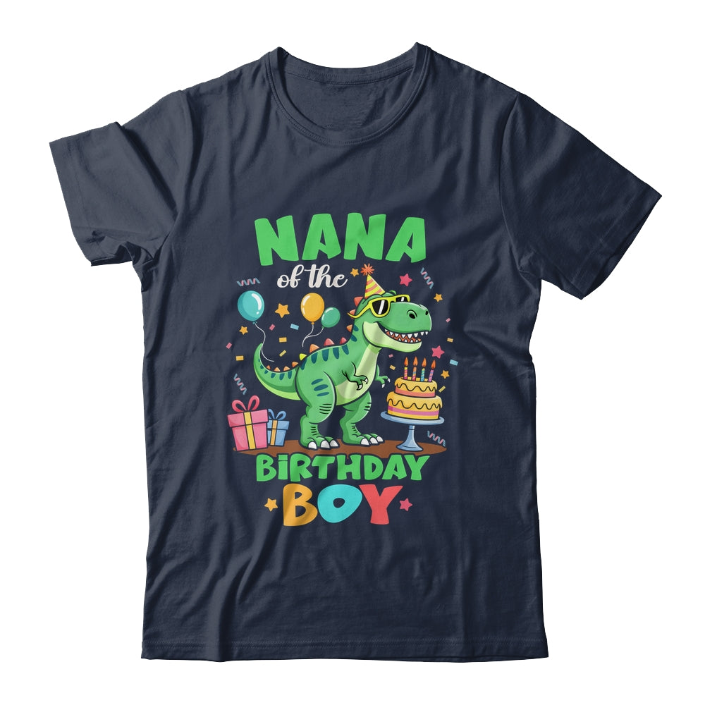 Nana Of The Birthday Boy T Rex Dinosaur Family Party Shirt & Hoodie | siriusteestore