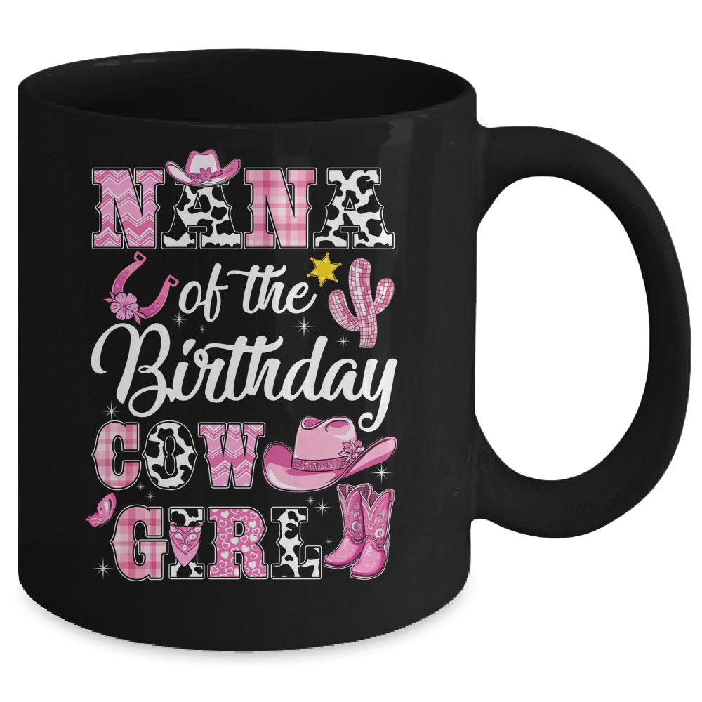 Nana Of The Birthday Cow Girl Western Cowgirl 1st Birthday Mug | siriusteestore
