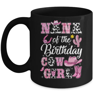 Nana Of The Birthday Cow Girl Western Cowgirl 1st Birthday Mug | siriusteestore