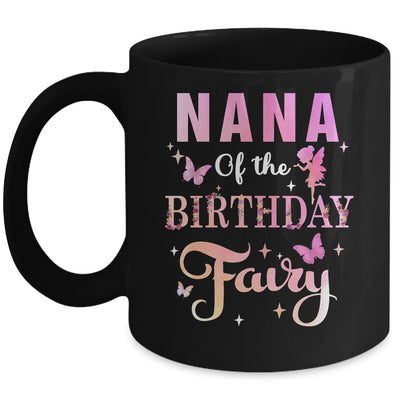 Nana Of The Birthday Fairy Princess Girl Party Decoration Mug | siriusteestore
