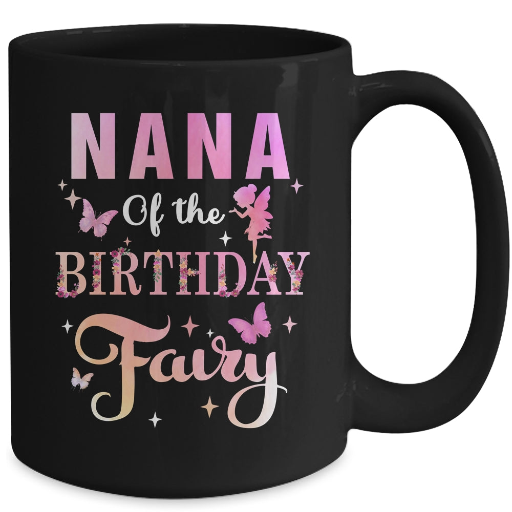 Nana Of The Birthday Fairy Princess Girl Party Decoration Mug | siriusteestore