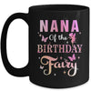Nana Of The Birthday Fairy Princess Girl Party Decoration Mug | siriusteestore
