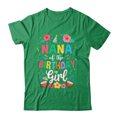 Nana Of The Birthday Girl Aloha Hawaii Party 1st Birthday Shirt & Hoodie | siriusteestore