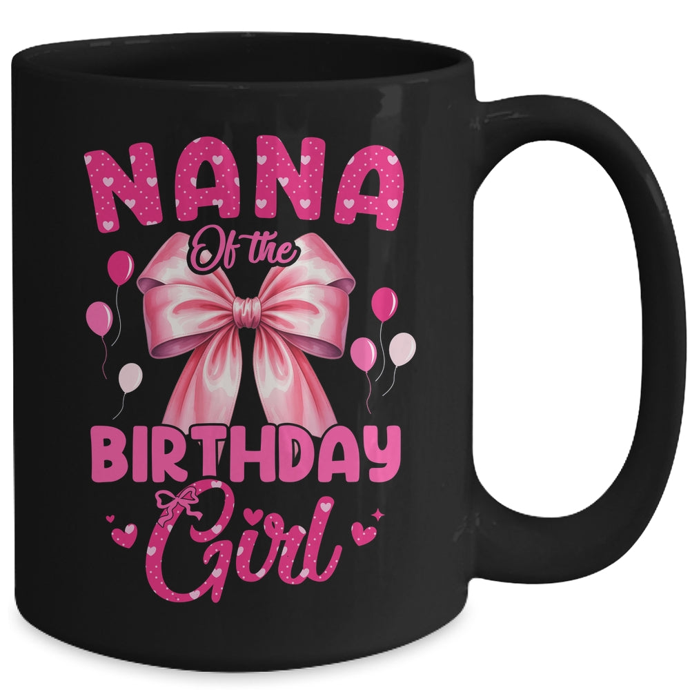 Nana Of The Birthday Girl Coquette Bow Matching Family Mug | siriusteestore